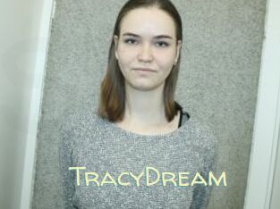 TracyDream