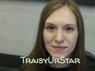 TraisyUrStar