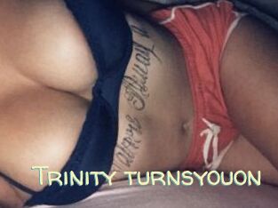 Trinity_turnsyouon