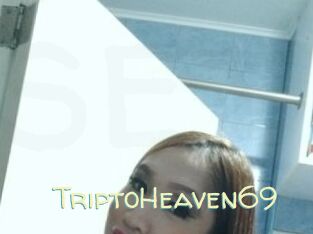 TriptoHeaven69