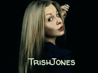 TrishJones