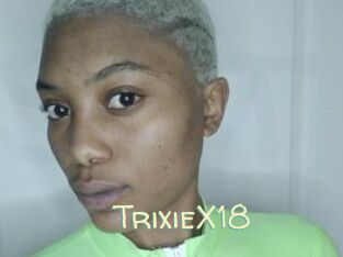 TrixieX18 Sexy Tchat