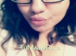 TuMamiRica