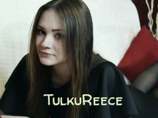 TulkuReece