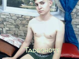 Tadeohott