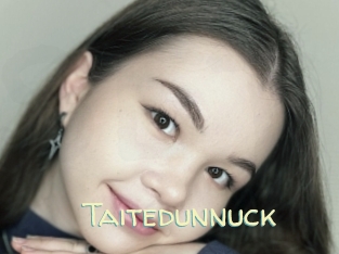 Taitedunnuck