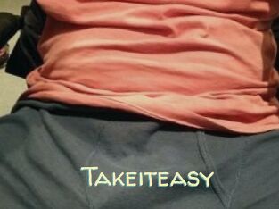 Takeiteasy