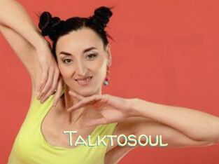 Talktosoul