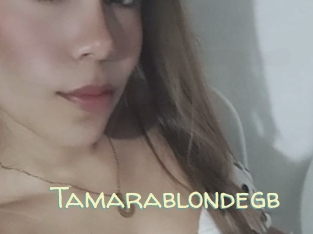 tamarablondegb Sexy Tchat