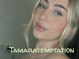 Tamaratemptation