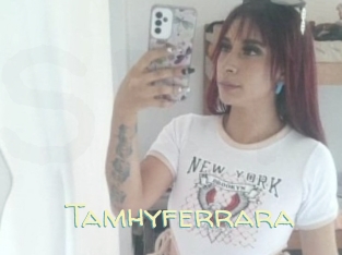 Tamhyferrara