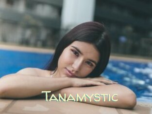 Tanamystic