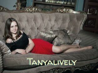 Tanyalively