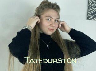Tatedurston