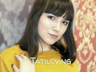 Tatiloving