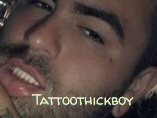 Tattoothickboy