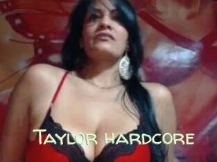 Taylor_hardcore