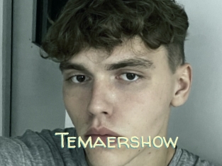 Temaershow