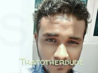 Thatotherdude