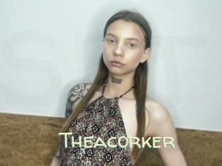 Theacorker