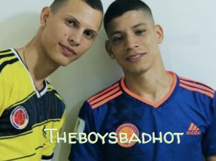Theboysbadhot
