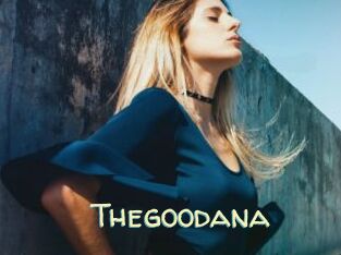 Thegoodana