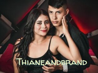 Thianeandbrand