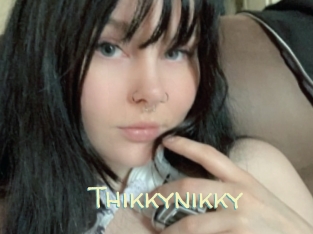 Thikkynikky