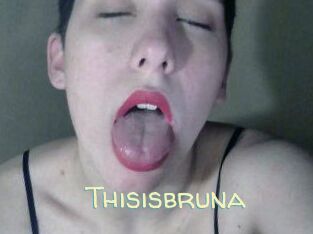 Thisisbruna