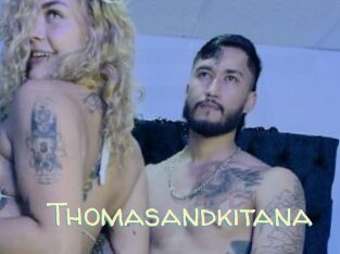 Thomasandkitana