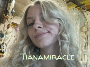 Tianamiracle
