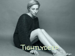 Tightlydeep