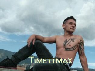 Timettmax