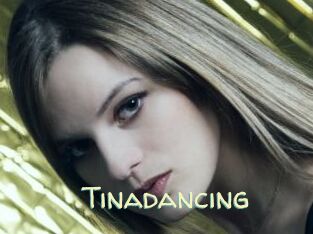 Tinadancing