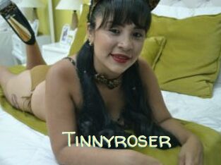 Tinnyroser