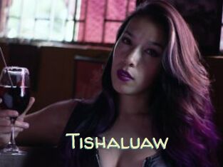 Tishaluaw