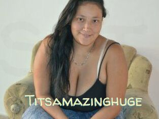 Titsamazinghuge