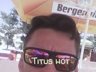 Titus_hot