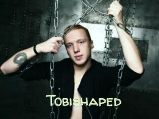 Tobishaped