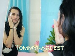 Tommyhardest