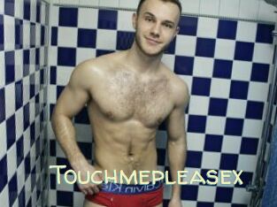 Touchmepleasex