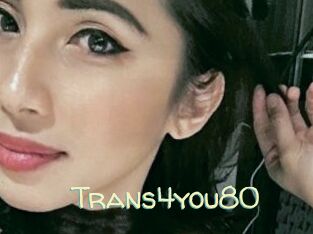 Trans4you80