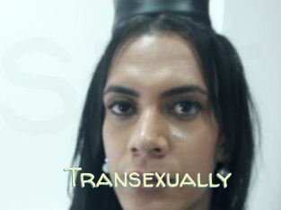 Transexually