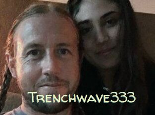 Trenchwave333