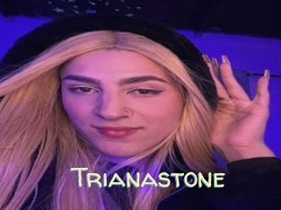 Trianastone
