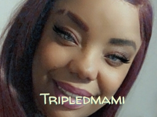 Tripledmami