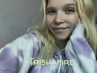 Trishafire