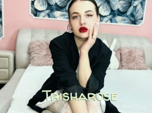 Trisharose
