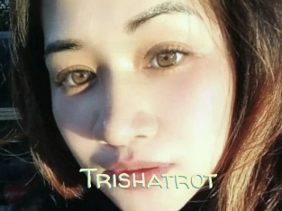 Trishatrot