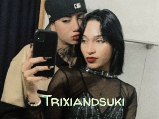 Trixiandsuki